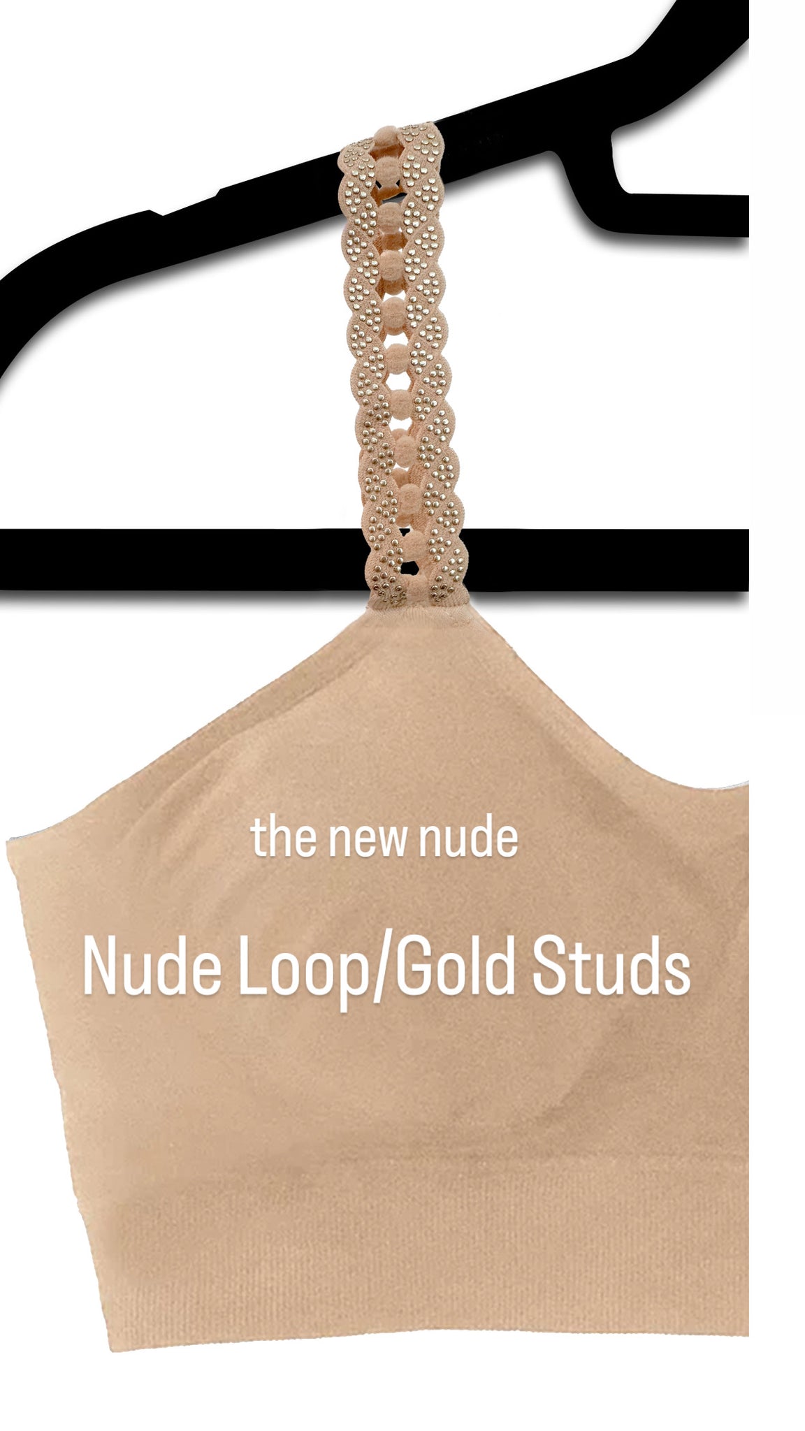 The Nude Bra/Nude Loop Gold Studs  NEW!