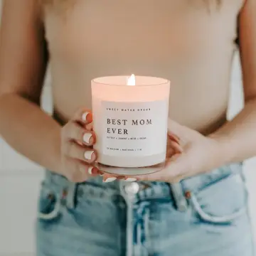The Best Mom Ever! Soy Candle 11 0z
